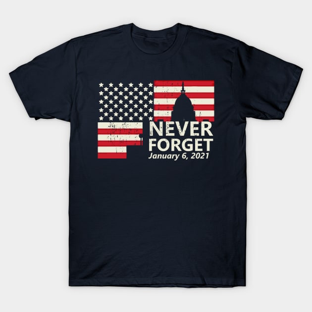 US Capitol Riots Never Forget 1-6-2021 T-Shirt by Bigfinz